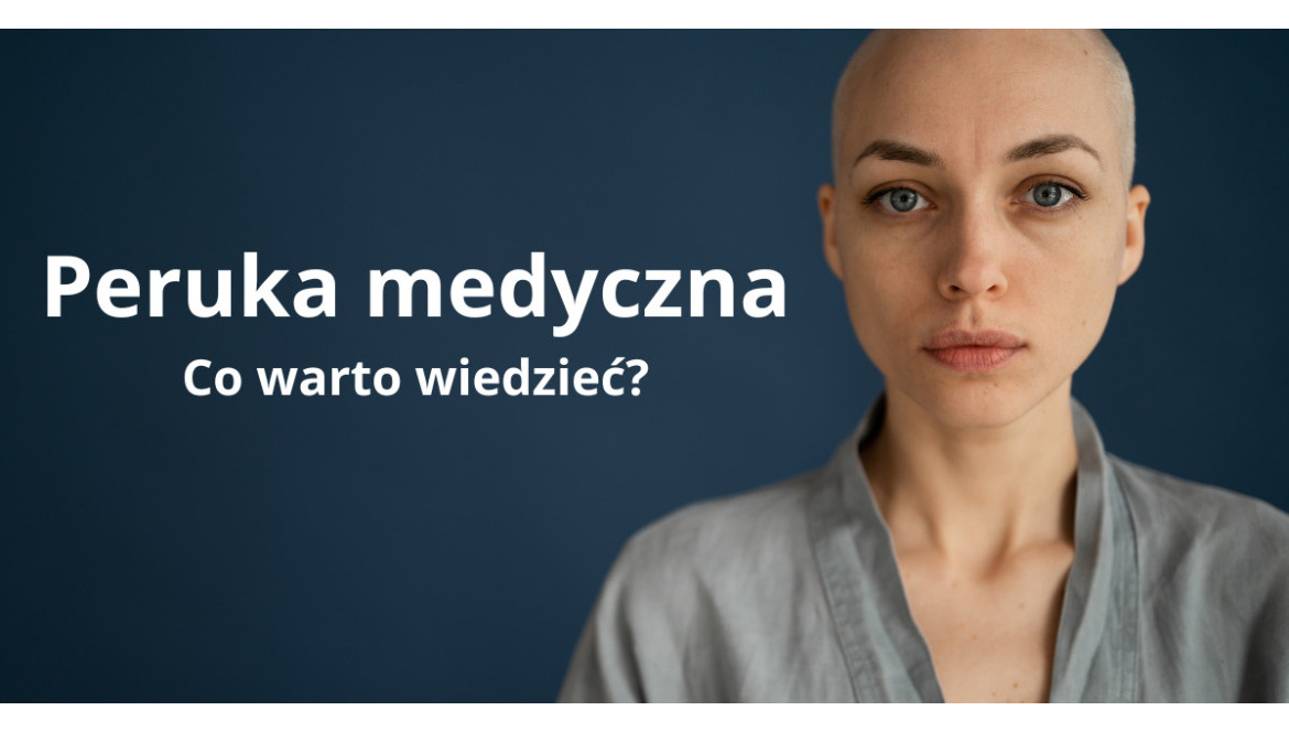 Peruki medyczne - co warto wiedzieć